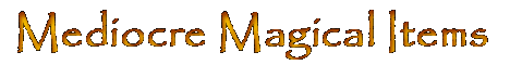 magicitemsbanner.gif (5452 bytes)