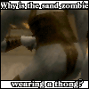 why is the sand zombie wearing a thong