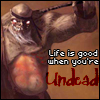 life is good when you're undead