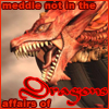 Meddle not in the affairs of Dragons