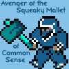 Squeaky Mallet Avenger!